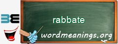WordMeaning blackboard for rabbate